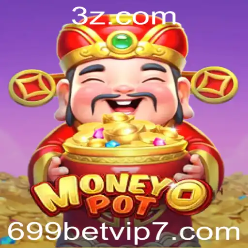 Explorando o Mundo Empolgante de MoneyPot: Aposta 699 Bet VIP