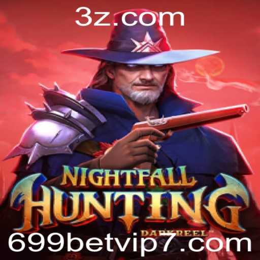 Explorando o Mundo de NightfallHunting: Estratégias e Regras para se Tornar um Mestre em 699 Bet VIP
