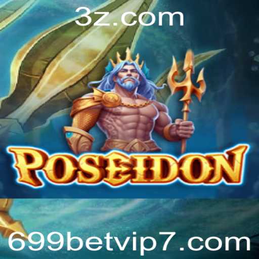 Descubra o Jogo Poseidon e a Emoção do 699 Bet VIP